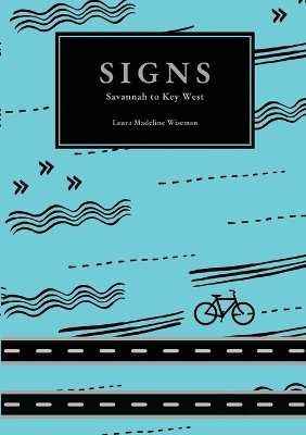 Signs - Laura Madeline Wiseman