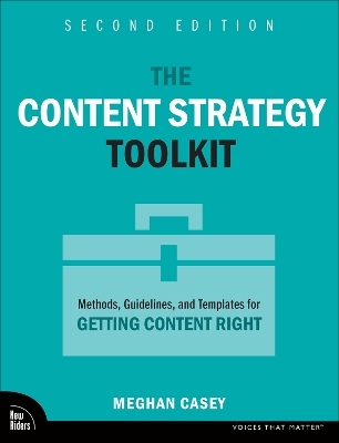 The Content Strategy Toolkit