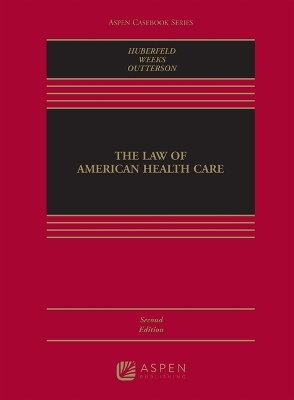 The Law of American Health Care