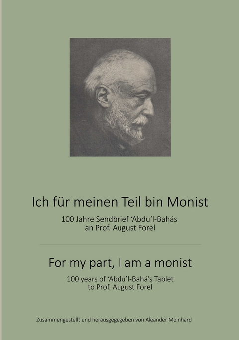 Ich f&uuml;r meinen Teil bin Monist - Alexander Meinhard