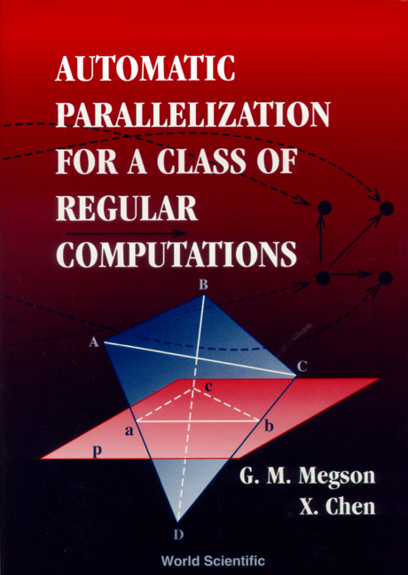 AUTOMATIC PARALLELIZATION FOR A CLASS OF - G M Megson, Xian Chen