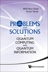 PROB & SOL IN QUAN COMPUT & QUAN 3ED - Willi-Hans Steeb,  Hardy;  ;  ;  Yorick