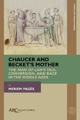 Chaucer and Becket’s Mother