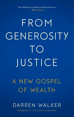 From Generosity to Justice - Darren Walker