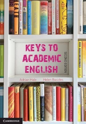Keys to Academic English - Adrian Hale, Helen Basides