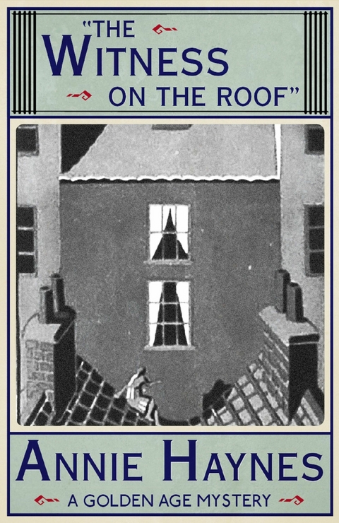 Witness on the Roof -  Annie Haynes