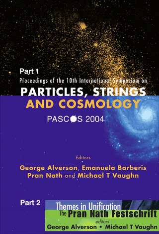 Pascos 2004: Part I: Particles, Strings And Cosmology; Part Ii: Themes In Unification -- The Pran Nath Festschrift - Proceedings Of The Tenth International Symposium