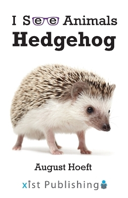 Hedgehog - August Hoeft