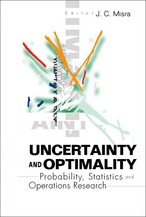 UNCERTAINTY & OPTIMALITY - 