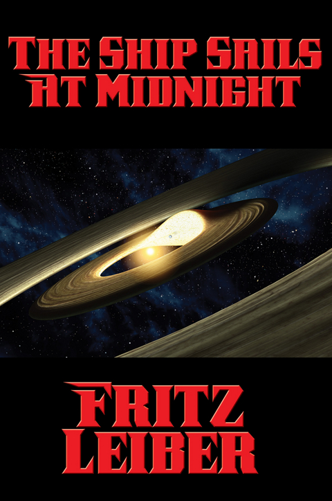 The Ship Sails At Midnight - Fritz Leiber