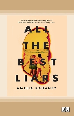 All the Best Liars - Amelia Kahaney