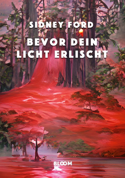 Bevor dein Licht erlischt - Sidney Ford, Mike Mateescu