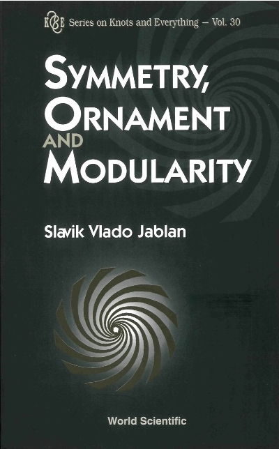 SYMMETRY,ORNAMENT & MODULARITY (V30) - Slavik Vlado Jablan