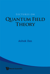 Lectures On Quantum Field Theory - Ashok Das