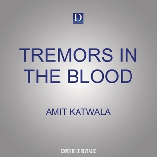 Tremors in the Blood