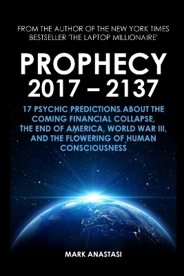 Prophecy 2017 - 2137 - Mark Anastasi