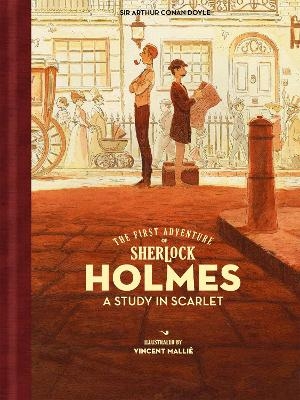 The First Adventure of Sherlock Holmes: A Study in Scarlet - Arthur Conan Doyle