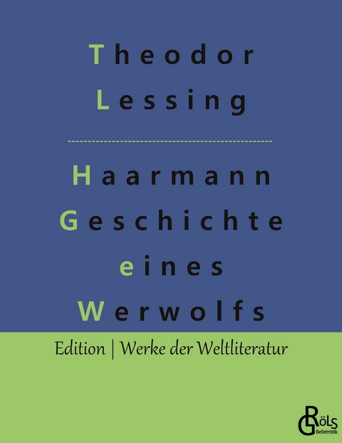 Haarmann - Theodor Lessing