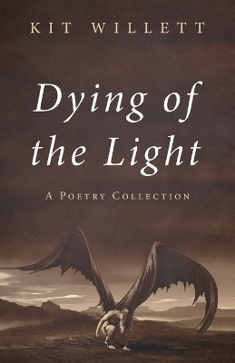 Dying of the Light - Kit Willett