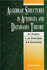 ALGEBRAIC STRUCTURES IN AUTOMATA...(V13) - L Ja Greenglaz, A A Gvaramija, B I Plotkin