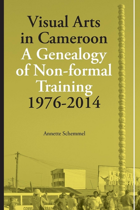 Schemmel: Visual Arts in Cameroon - Annette Schemmel