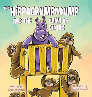 The Hippogrumpadump and the Army of Sloths