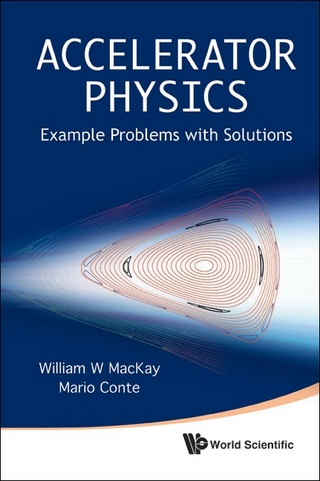 ACCELERATOR PHYSICS: EXAMPLE PROBLEMS ..