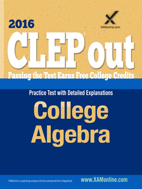 CLEP College Algebra - Sharon A Wynne