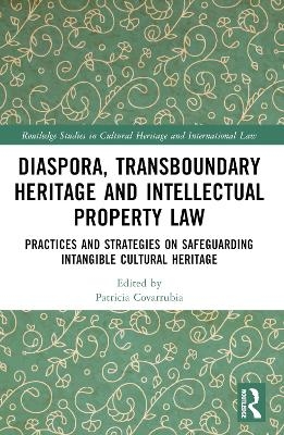 Transboundary Heritage and Intellectual Property Law