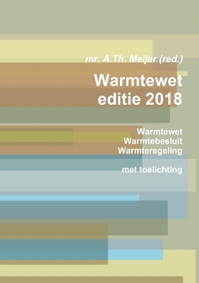 Warmtewet - editie 2018 - Alex Meijer