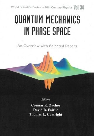 QUANTUM MECHANICS IN PHASE SPACE (V34)