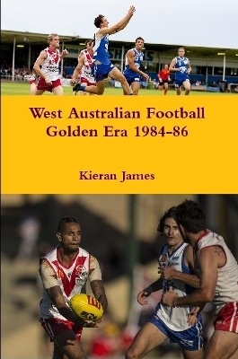 West Australian Football Golden Era 1984-86