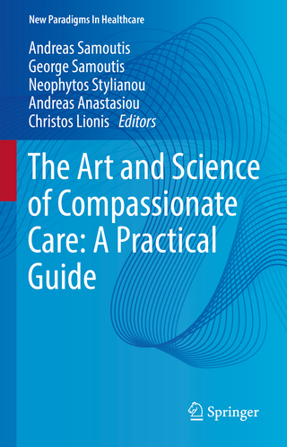 The art and science of compassionate care: A practical guide