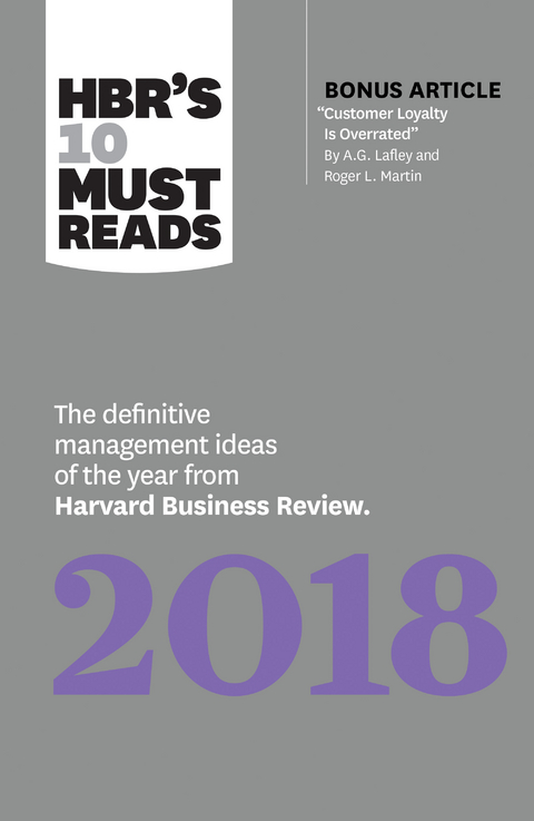 HBR's 10 Must Reads 2018 - Harvard Business Review, Michael E. Porter, Robert S. Kaplan, Daniel Kahneman, Roger L. Martin