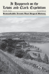 It Happened on the Lewis and Clark Expedition -  Erin H. Turner