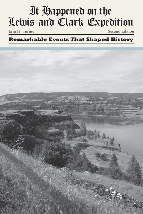 It Happened on the Lewis and Clark Expedition -  Erin H. Turner