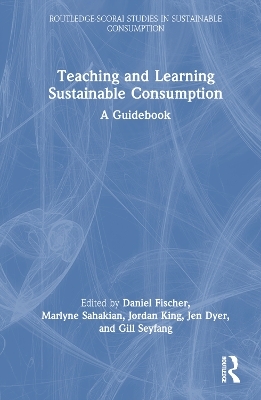 Teaching and Learning Sustainable Consumption - 