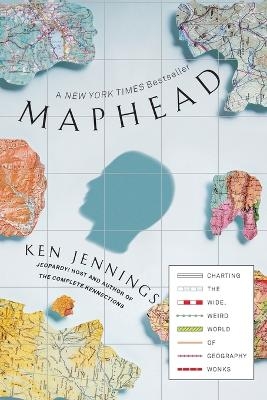 Maphead - Ken Jennings