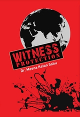 Witness Protection -  Dr. Meena Ketan Sahu