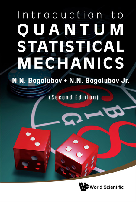 INTRO TO QUANTUM STAT MECHANICS(2ND ED) - N N Bogolubov,  Jr;  ;  ;  N N Bogolubov