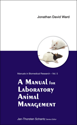 MANUAL FOR LAB ANIMAL MANAGEMENT,A  (V5)