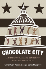 Chocolate City - Chris Myers Asch, George Derek Musgrove