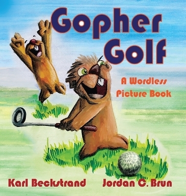 Gopher Golf - Karl Beckstrand