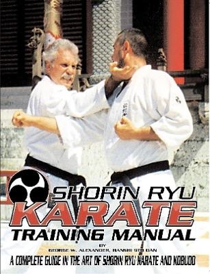 Shorin Ryu Karate Training Manual - George Alexander
