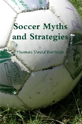 Soccer Myths and Strategies