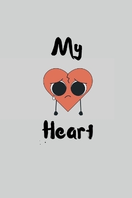 My Heart - Amellia Barton