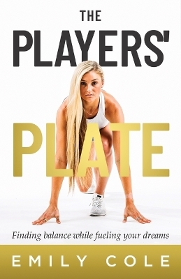 The Players' Plate - Emily Cole