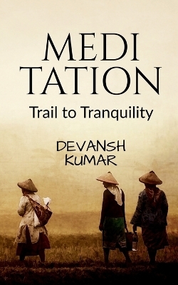 Meditation - Devansh Kumar