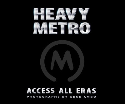 Heavy METRO - Gene Ambo