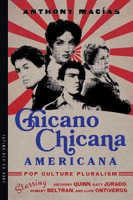 Chicano-Chicana Americana - Anthony Mac&iacute;as